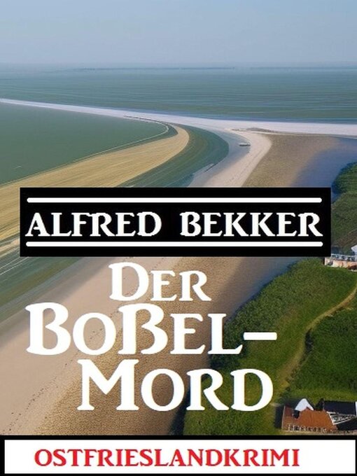 Title details for Der Boßel-Mord by Alfred Bekker - Available